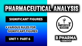 Significant Figures | Pharmaceutical Analysis | B Pharma First Semester