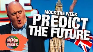 Mock The Week Predict The Future! | Compilation | Mock The Week