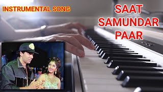Saat Samundar Paar | Keyboard Instrumental | Piano cover song | #vishwatma | #Bollywood_instrumental