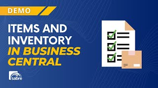 Understanding Items and Inventory in Business Central