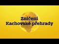 mimořádná zpráva zničení kachovské přehrady – znělka Čt