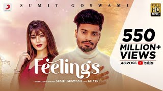 Sumit Goswami - Feelings | KHATRI | Deepesh Goyal | Haryanvi Song 2020