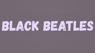 D-Block Europe - Black Beatles (Lyrics)