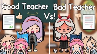 Good Teacher Vs Bad Teacher 👩🏼‍🏫📚👀 | ครูใจดี Vs ครูใจร้าย 😍| Toca Life World 🌎