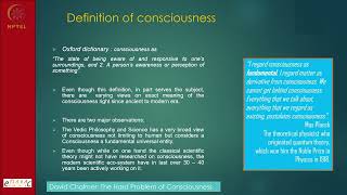 Week 7 : Lecture 31 : Role of consciousness in RCOM - Introduction