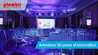 Amadeus 30 years of innovation| PLOMBIR Event Company