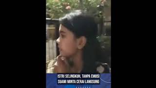 VIRAL istri selingkuh, tanpa emosi suami minta cerai langsung