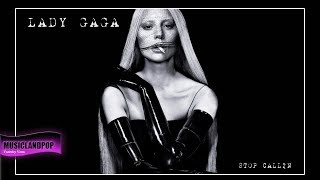 Lady GaGa Stop Calli´n [LG6 CONCEPT ] (VanVeras Remix) #LG6 #GAGA #ENIGMA