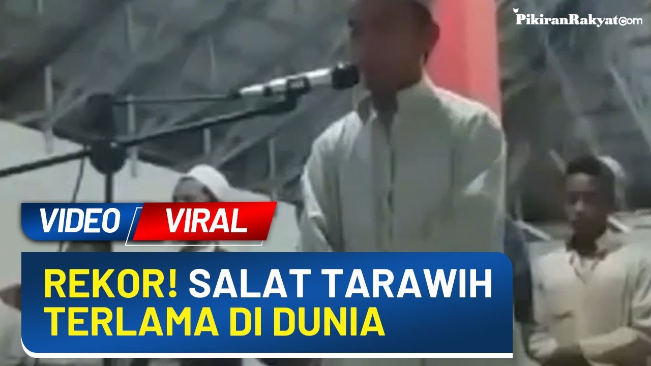 Viral! Santri Salat Tarawih Terlama Di Dunia Dengan Waktu 8 Jam ...