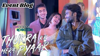 Thukra Ke Mera Pyaar ​| Event Masti Blog With Sanchita Basu ￼￼And Dhaval Thakur ￼| Ishq Hua Song