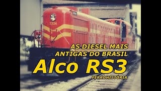 Mais Antigas do Brasil - Alco RS3 \