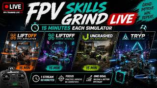 🔴 LIVE | FPV Skills Grind | LiftOff • LiftOff Micro Drones • Uncrashed • TRYP | RadioMaster Pocket