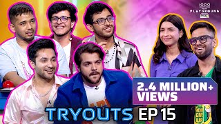 PLAYGROUND 2 TRYOUTS EP 15 ft. @CarryMinati, @Triggered Insaan | ALL Episodes LIVE on Amazon miniTV