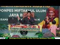 live ponpes jaya baru islamkanlah ruhaniahmu