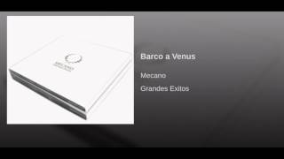 Mecano - Barco a Venus