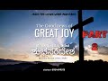 GOODNESS OF GREAT JOY. PART - 2