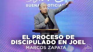 El proceso del discipulado en Joel - Marcos Zapata - 12/02/23 - IBN Lugo