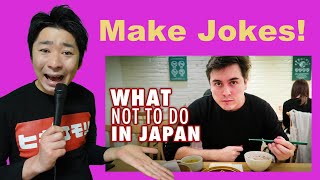 Japanese Comedian reacts to "12 things not to do in Japan" by Abroad In Japan