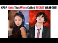 KPOP Idols That Were Called SECRET WEAPONS For Their Before Debuting!