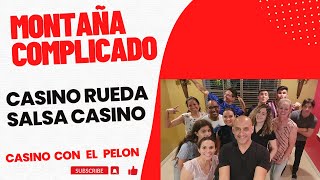 Montaña Complicado - Salsa Casino - Casino Rueda 2/26/23