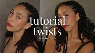 COMO FAZER TWISTS COM SEU PRÓPRIO CABELO (Passo a Passo)