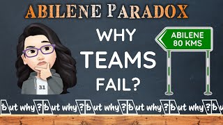 What is Abilene Paradox? Why Teams Fail? A Short Video on All About Abilene Paradox!