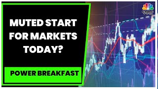 Benchmark Indices Sensex \u0026 Nifty Likely To Open On A Muted Note, Hints SGX Nifty | Power Breakfast