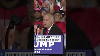 Hialeah names historic street after Donald Trump, despite opposition