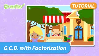 Greatest Common Divisor (GCD) with Factorization [FOR KIDS]