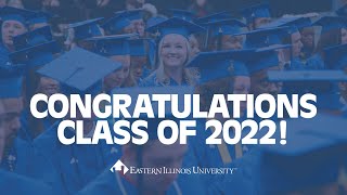 EIU 2022 Spring Commencement 4 PM