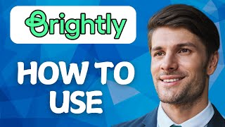 How to Use Brightly Asset Essentials — Step-by-Step Tutorial for Beginners (2026)