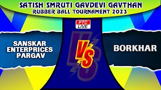 SANSKAR ENTERPRICES PARGAV VS BORKHAR II SATISH SMRUTI GAVDEVI GAVTHAN 2023