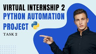Python Automation Project Virtual Internship 2 Task 2