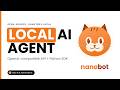 nanobot: Local AI Agent With OpenAI-Compatible API + Python SDK
