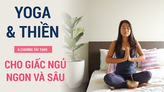 YOGA + THIỀN BUÔNG THƯ trong tiếng nhạc thiền thư giãn chuông TÂY TẠNG cho giấc NGỦ NGON và sâu hơn