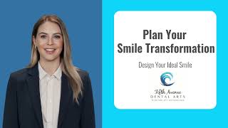 Plan Your Smile Transformation