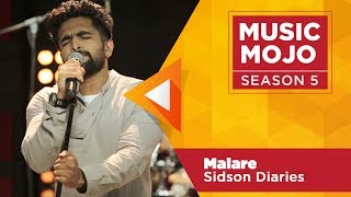 Malare - Sidson Diaries - Music Mojo Season 5 - KappaTV