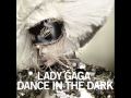 Lady GaGa - Dance In The Dark (Explicit Version) HQ