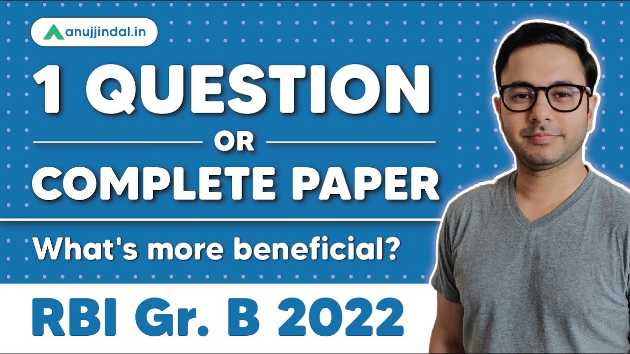 1 Question or Complete Paper: What's more beneficial for Descriptive Practice? | RBI Phase 2 2022
