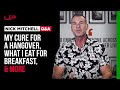 Hangover Cures, What I Eat For Breakfast & More. Answering Your Questions With Nick Mitchell. Ep.2