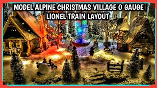 Alpine Christmas Village Lionel Train Layout, Lemax, Department 56 #modelrailroad #dickensvillage