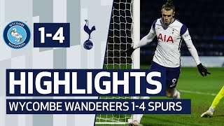 LATE GOAL FLURRY SECURES SPURS SPOT IN NEXT ROUND | HIGHLIGHTS | WYCOMBE 1-4 SPURS |