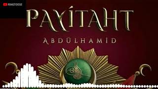 Sultan Abdülhamid Remix Ringtone|Payithat Abdülhamid Jenerik müziği|Abdülhamid plevne marşı