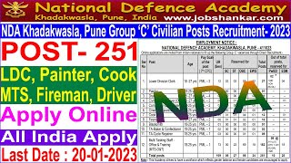 National Defence Academy (NDA), Khadakwasla, Pune Group C Civilian Posts Recruitment- 2023