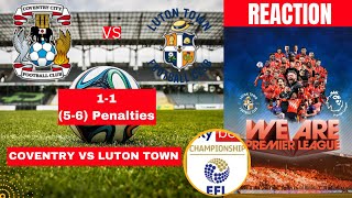 Coventry vs Luton Town 1-1 (5-6) Penalties Live Stream Promotion playoffs final Football EFL Match