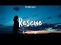 Lauren Daigle - Rescue (Lyrics)  | 1 Hour