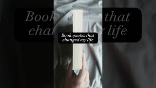 Sad book quotes that changed my life. Part 1