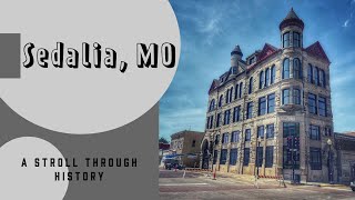 Discovering Sedalia, MO: A Stroll Through History