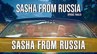 Nezlobin: Sasha From Russia (2019) | Русский трейлер