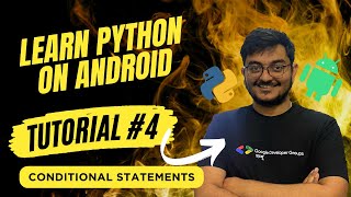 Conditional statements (if, else, elif) | Learning Python In Android
